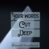 Your Words Cut Deep – Especially Online